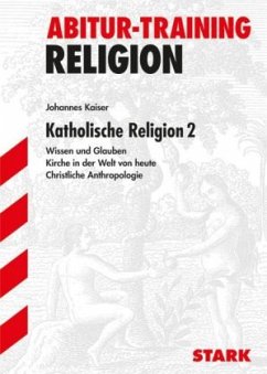 Katholische Religion 2 - Kaiser, Johannes