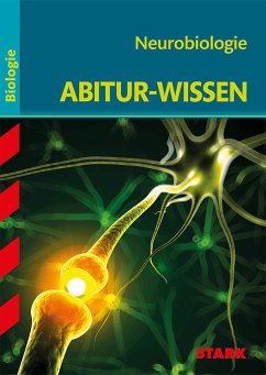 Abitur-Wissen Biologie. Neurobiologie - Kappel, Dr. Thomas