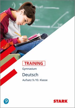 Training Gymnasium - Deutsch Aufsatz 9./10. Klasse - Heyde, Hartmut von der