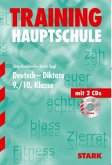 Training Hauptschule - Deutsch 9./10. Kl. Diktate mit CD