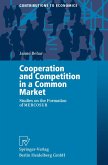 Cooperation and Competition in a Common Market