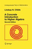 A Concrete Introduction to Higher Algebra