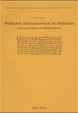 Weibliches Zisterziensertum im Mittelalter und seine Klöster in Niedersachsen