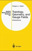 Topology, Geometry, and Gauge Fields, Interactions