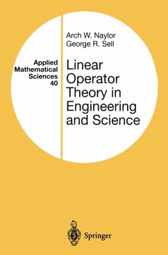 Linear Operator Theory in Engineering and Science - Naylor, Arch W.;Sell, George R.