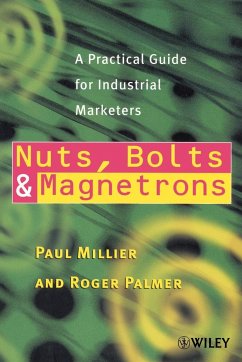 Nuts, Bolts and Magnetrons - Millier, Paul;Palmer, Roger