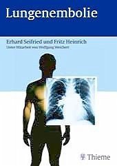 Lungenembolie - Seifried, Erhard; Heinrich, Fritz