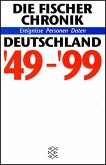 Die Fischer Chronik Deutschland '49-'99