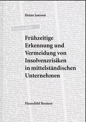 Cover Frühzeitige Erkennung und Vermeidung von Insolvenzrisiken in mittelständischen Unternehmen