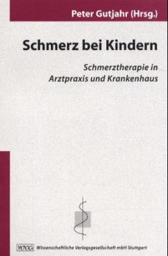 Schmerz bei Kindern - Gutjahr, Peter