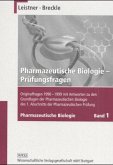 Prüfungsfragen / Pharmazeutische Biologie Bd.1