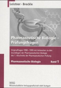 Prüfungsfragen / Pharmazeutische Biologie Bd.1 - Leistner, Eckhard; Breckle, Siegmar-Walter