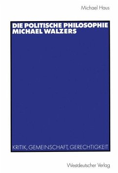 Die politische Philosophie Michael Walzers - Haus, Michael