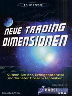 Neue Trading Dimensionen - Florek, Erich