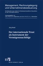 Der internationale Trust als Instrument der Vermögensnachfolge - Verstl, Jörg