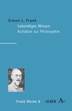 Lebendiges Wissen / Werke Bd.8 - Frank, Simon L.