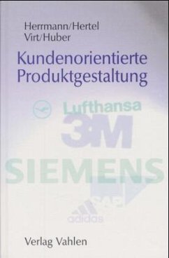 Kundenorientierte Produktgestaltung - Herrmann, Andreas / Hertel, Günter / Virt, Wilfried u.a. (Hgg.)
