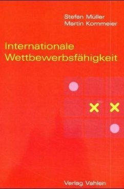 Internationale Wettbewerbsfähigkeit - Müller, Stefan; Kornmeier, Martin