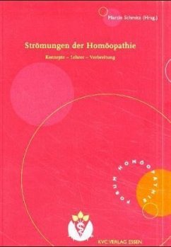 Strömungen der Homöopathie - Schmitz, Martin