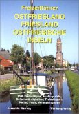 Freizeitführer Ostfriesland, Friesland, Ostfriesische Inseln