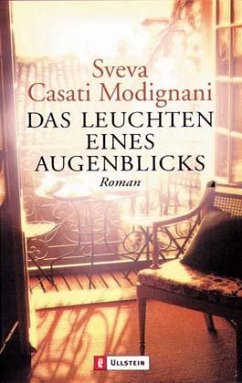 Das Leuchten eines Augenblicks - Casati Modignani, Sveva