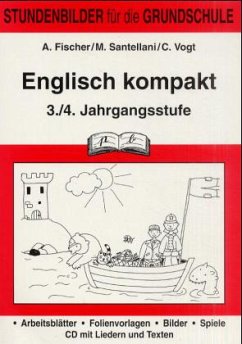 Englisch kompakt, 3./4. Jahrgangsstufe - Fischer, A.; Santellani, Maryse; Vogt, Carmen