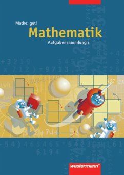 Mathe: gut 5! Aufgabensammlung. Mathematik - Borchers, Jürgen;Köchel, Burghard