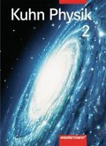 Kuhn Physik 2. Sekundarstufe II. 11.-13. Schuljahr Kuhn Physik 2. Sekundarstufe II. 11.-13. Schuljahr
