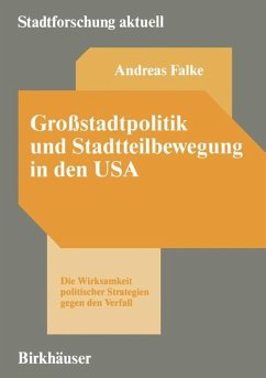 Großstadtpolitik und Stadtteilbewegung in den USA - Falke, Andreas