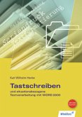 Tastschreiben und situationsbezogene Textverarbeitung mit WORD 2000