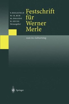 Festschrift für Werner Merle - Bielefeld, Volker / Bub, Wolf-Rüdiger / Drasdo, Michael / Seuß, Hanns (Hgg.)