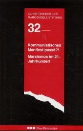 Cover Kommunistisches Manifest passe?! Marxismus im 21. Jahrhundert