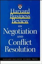 Harvard Business Review on Negotiation and Conflict Resolution - Harvard Business School, Press