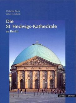 Die Sankt Hedwigs-Kathedrale zu Berlin
