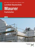 Lernfeld Bautechnik, Maurer Fachstufen
