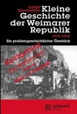 Kleine Geschichte der Weimarer Republik 1918-1933