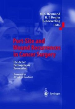 Port-site and Wound Recurrences in Cancer Surgery - Reymond, Marc A.; Bonjer, H. J.; Köckerling, Ferdinand