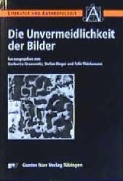 Die Unvermeidlichkeit der Bilder - Graevenitz, Gerhard von / Rieger, Stefan / Thürlemann, Felix (Hgg.)