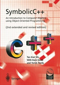 SymbolicC++:An Introduction to Computer Algebra using Object-Oriented Programming - Tan, Kiat Shi;Steeb, Willi-Hans;Hardy, Yorick