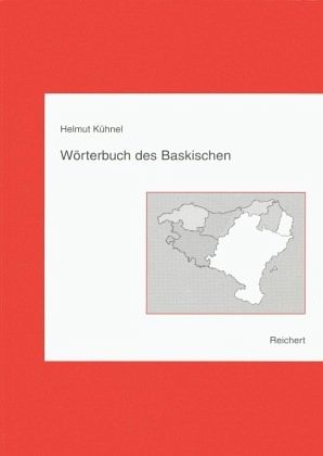 Wörterbuch der Baskischen Wörterbuch der Baskischen