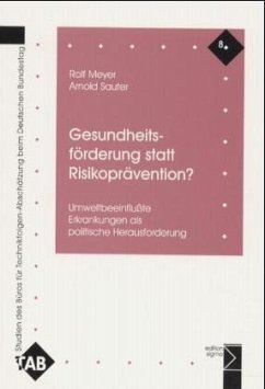 Gesundheitsförderung statt Risikoprävention? - Meyer, Rolf;Sauter, Arnold