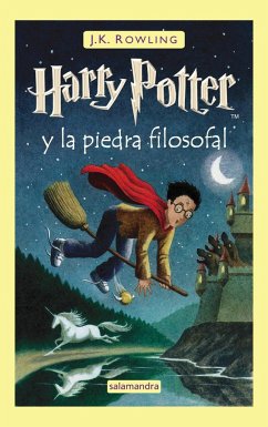 Harry Potter y la piedra filosofal; Harry Potter und der Stein der Weisen, span. Ausgabe/Harry Potter, span. Ausgabe - Rowling, Joanne K.