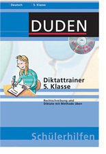 Duden Diktattrainer 5. Klasse - Dehoust, Marc; Ising, Annegret; Kraemer, Kerstin; Moos, Holger; Pfitzner-Göbel, Monika; Richter, Hans J