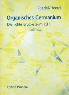 Organisches Germanium - Riedel;Heerd