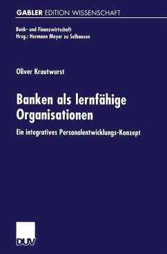 Banken als lernfähige Organisationen - Krautwurst, Oliver