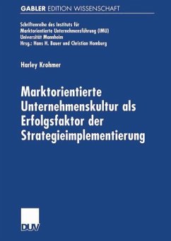 Marktorientierte Unternehmenskultur als Erfolgsfaktor der Strategieimplementierung - Krohmer, Harley