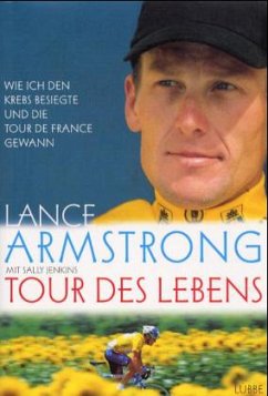 Tour des Lebens - Armstrong, Lance