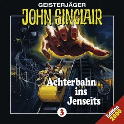 Achterbahn ins Jenseits / Geisterjäger John Sinclair Bd.3 (1 Audio-CD) - Dark, Jason