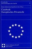 Casebook Europäisches Privatrecht