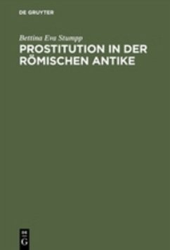 Prostitution in der römischen Antike - Stumpp, Bettina E.